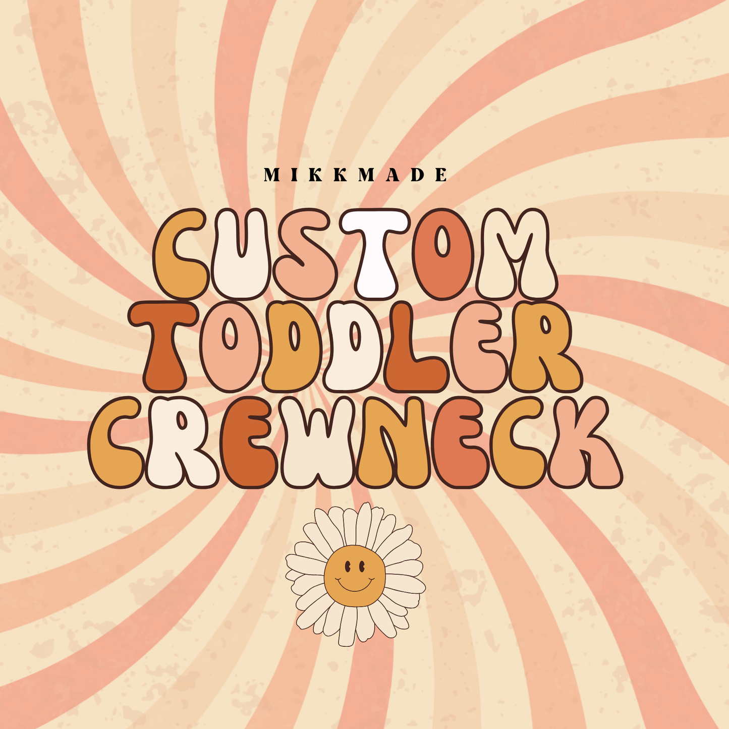 CUSTOM TODDLER CREWNECK