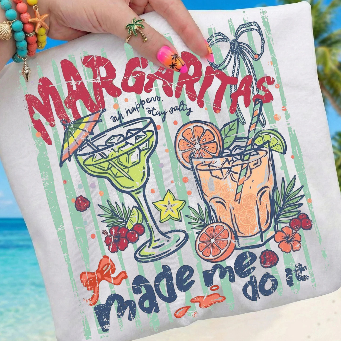 Margaritas made me do it