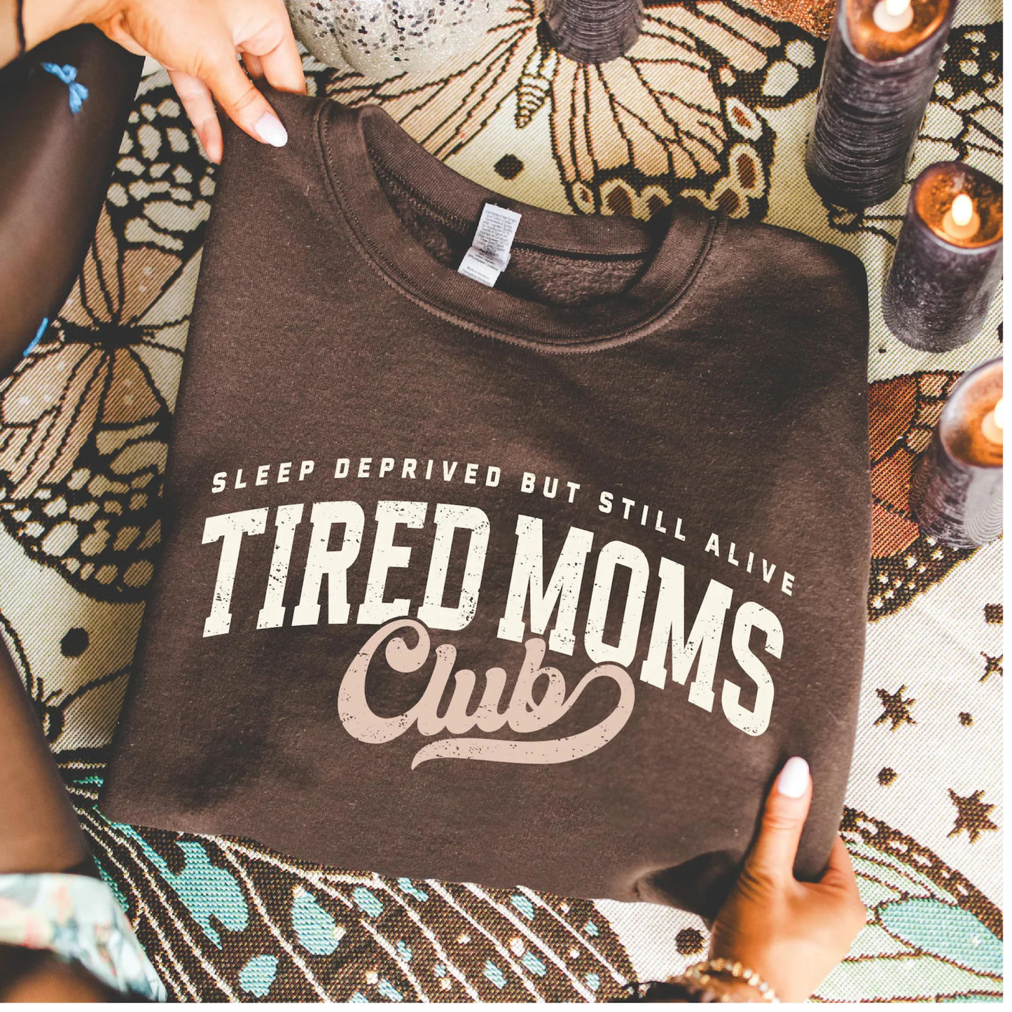 TIRED MOMS CLUB