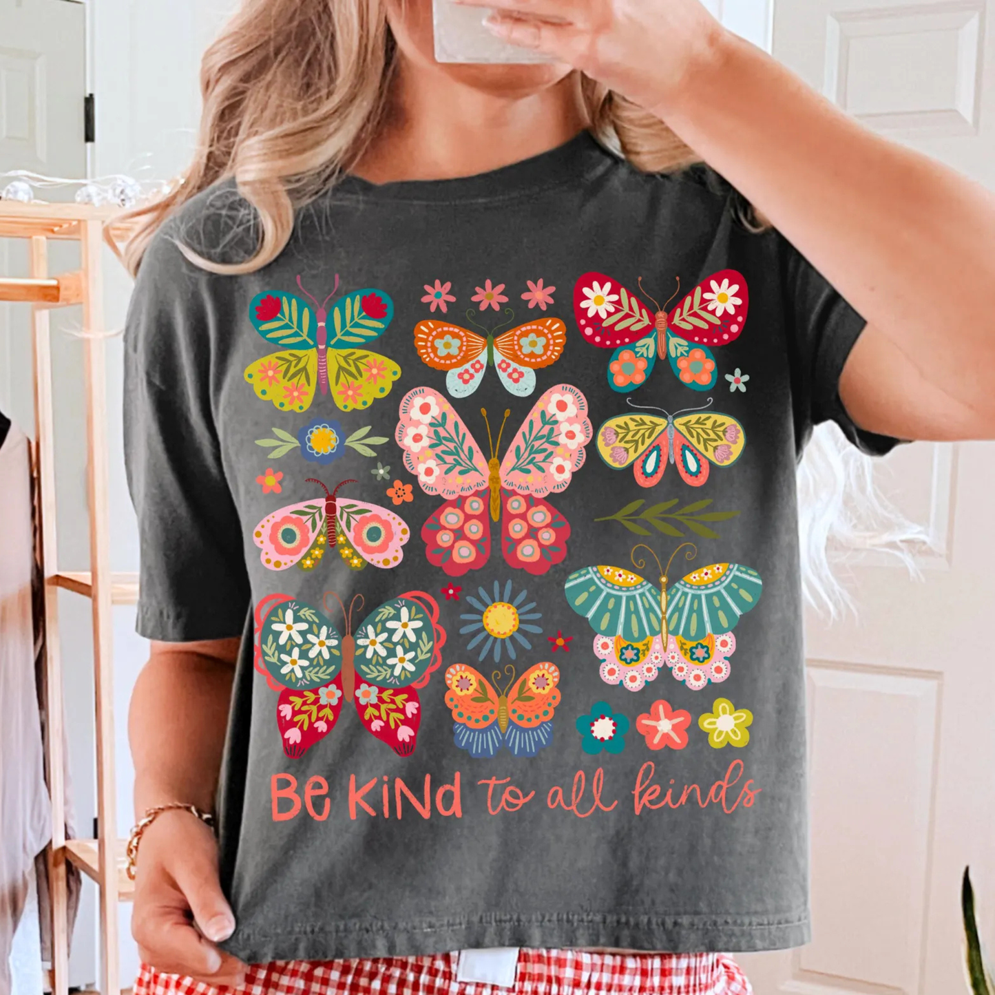 Be Kind to all Kinds Butterflies