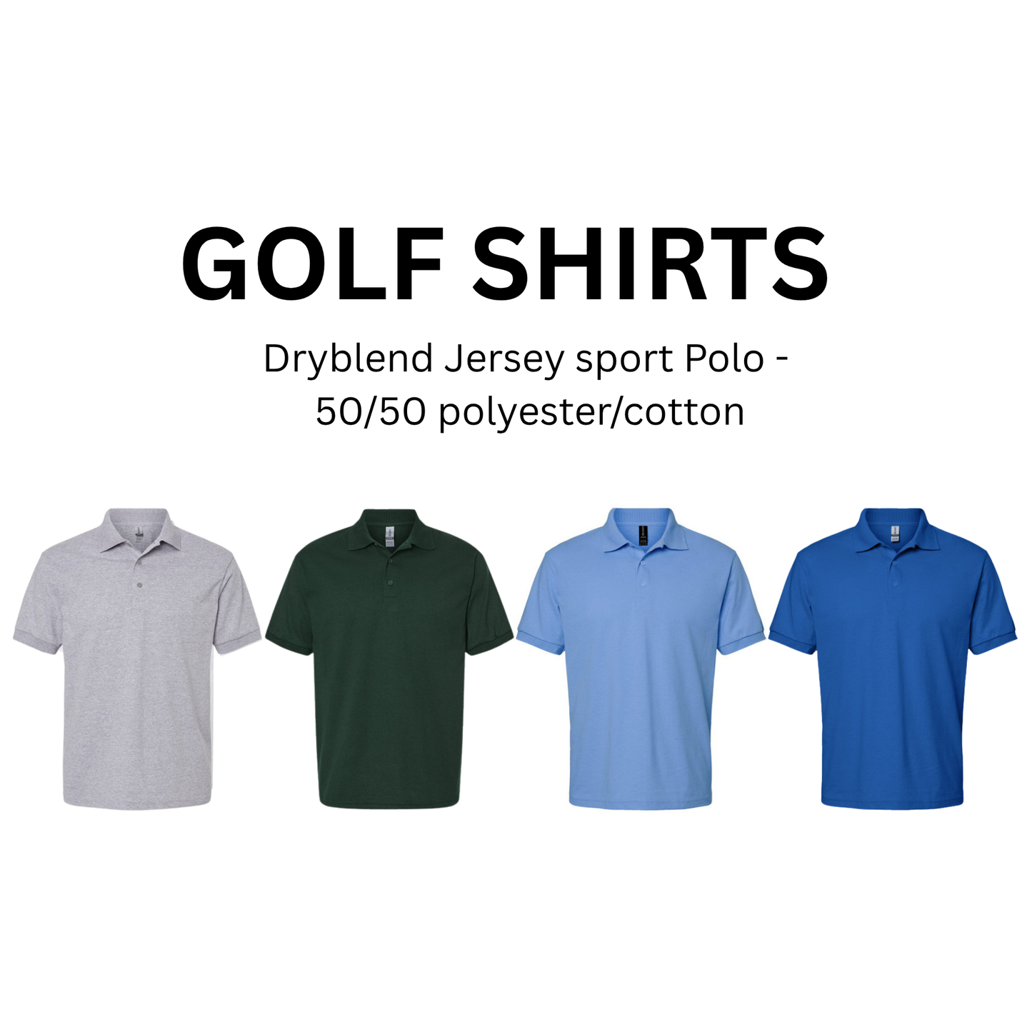 DAD: 50/50 GOLF SHIRT