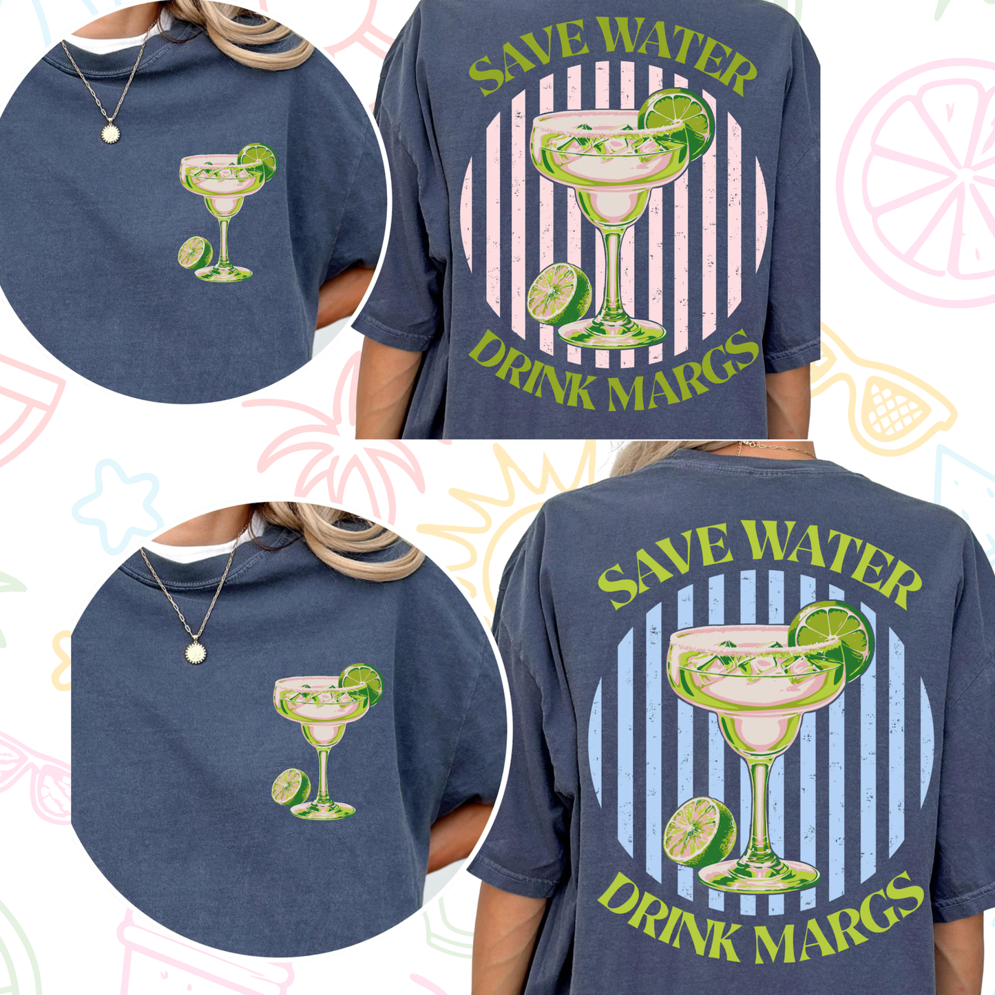 SAVE WATER DRINK MARGS