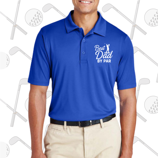 Best Dad by PAR: PERFORMANCE GOLF SHIRT