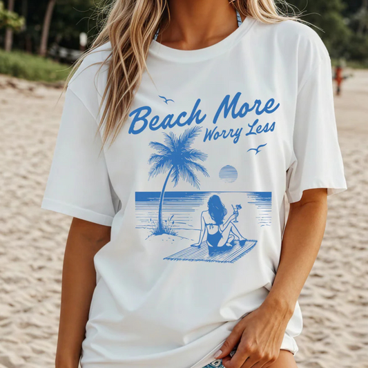 Beach More Worry Less