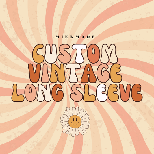 CUSTOM VINTAGE LONGSLEEVE