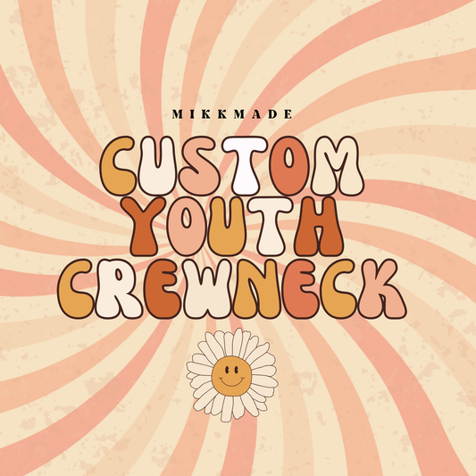 CUSTOM YOUTH CREWNECK