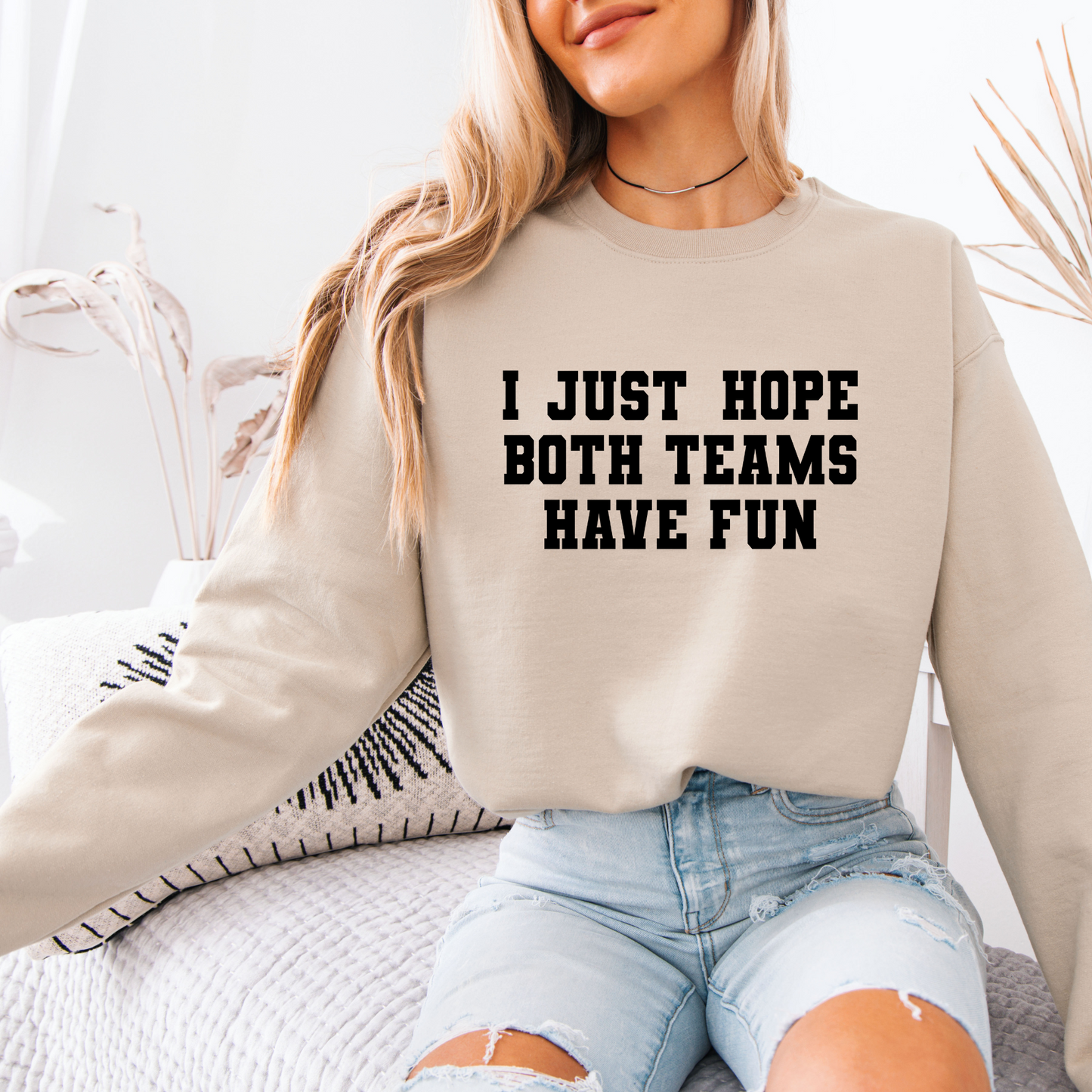 I Just Hope Both Teams Have Fun