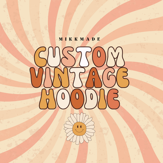 CUSTOM VINTAGE HOODIE